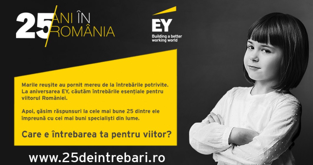 (P) EY Romania lanseaza platforma de idei 25deIntrebari.ro si cauta intrebarile pentru viitorul Romaniei