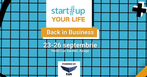 Tabăra unde devii antreprenor mai bun: Startup Your Life 2021