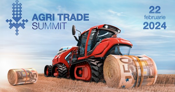 Agri Trade Summit 2024, cel mai complex eveniment din România dedicat pieței...