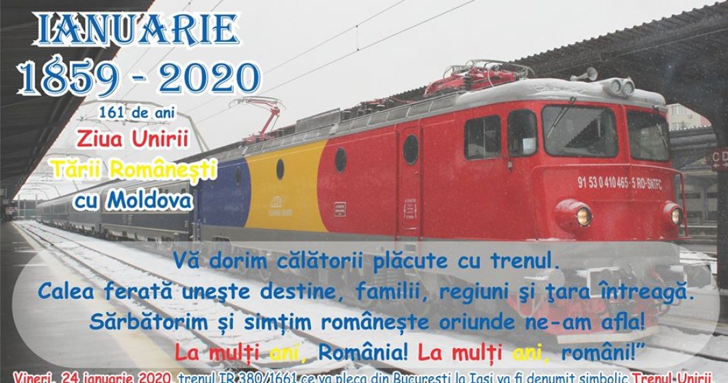 Trenul Unirii va face legatura intre Bucuresti si Iasi in 24 ianuarie, de Ziua Micii Uniri