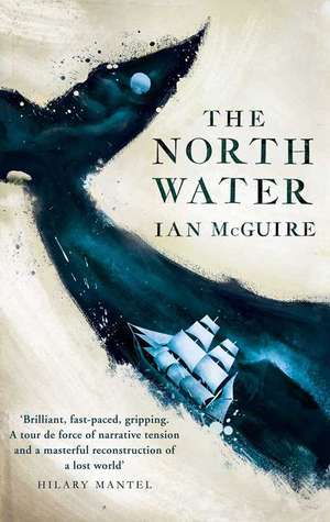 The North Water - Ian McGuire