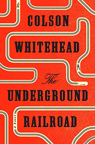 Fictiune istorica : "The Underground Railroad" de Colson Whitehead