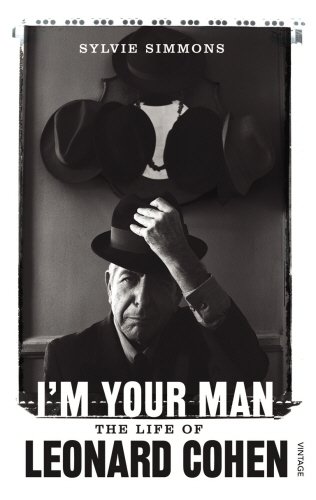 4. "I'm Your Man: The Life of Leonard Cohen", de Sylvie Simmons