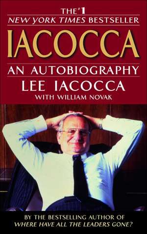 Iacocca - Lee Iacocca and William Novak