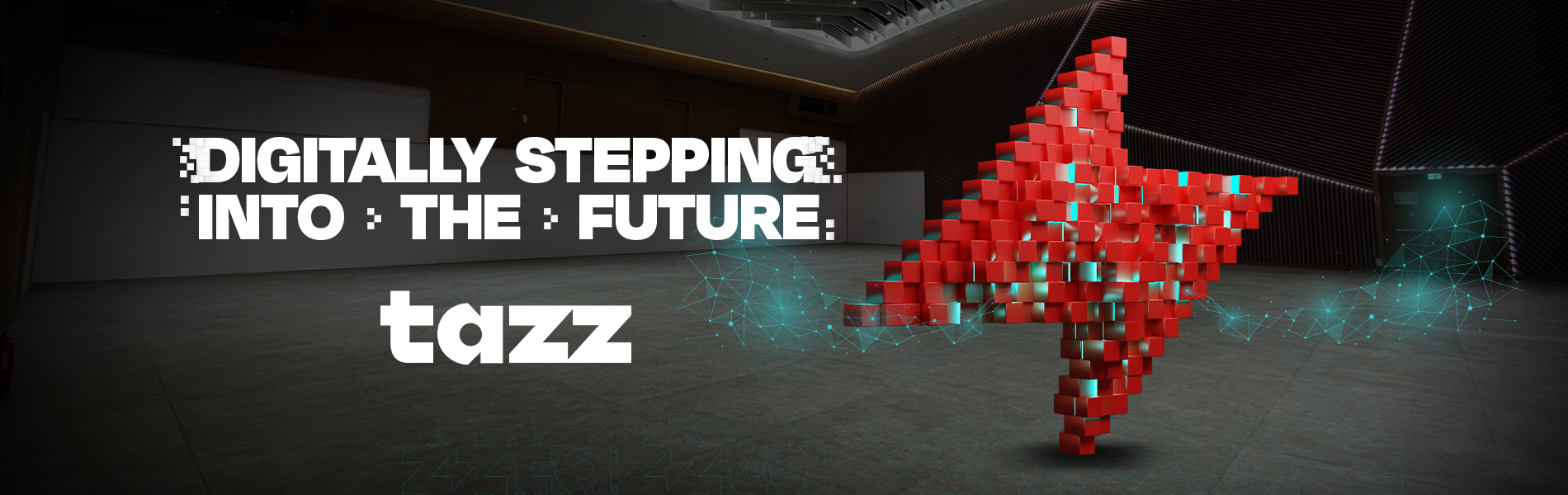 Digitally stepping into the future - tazz