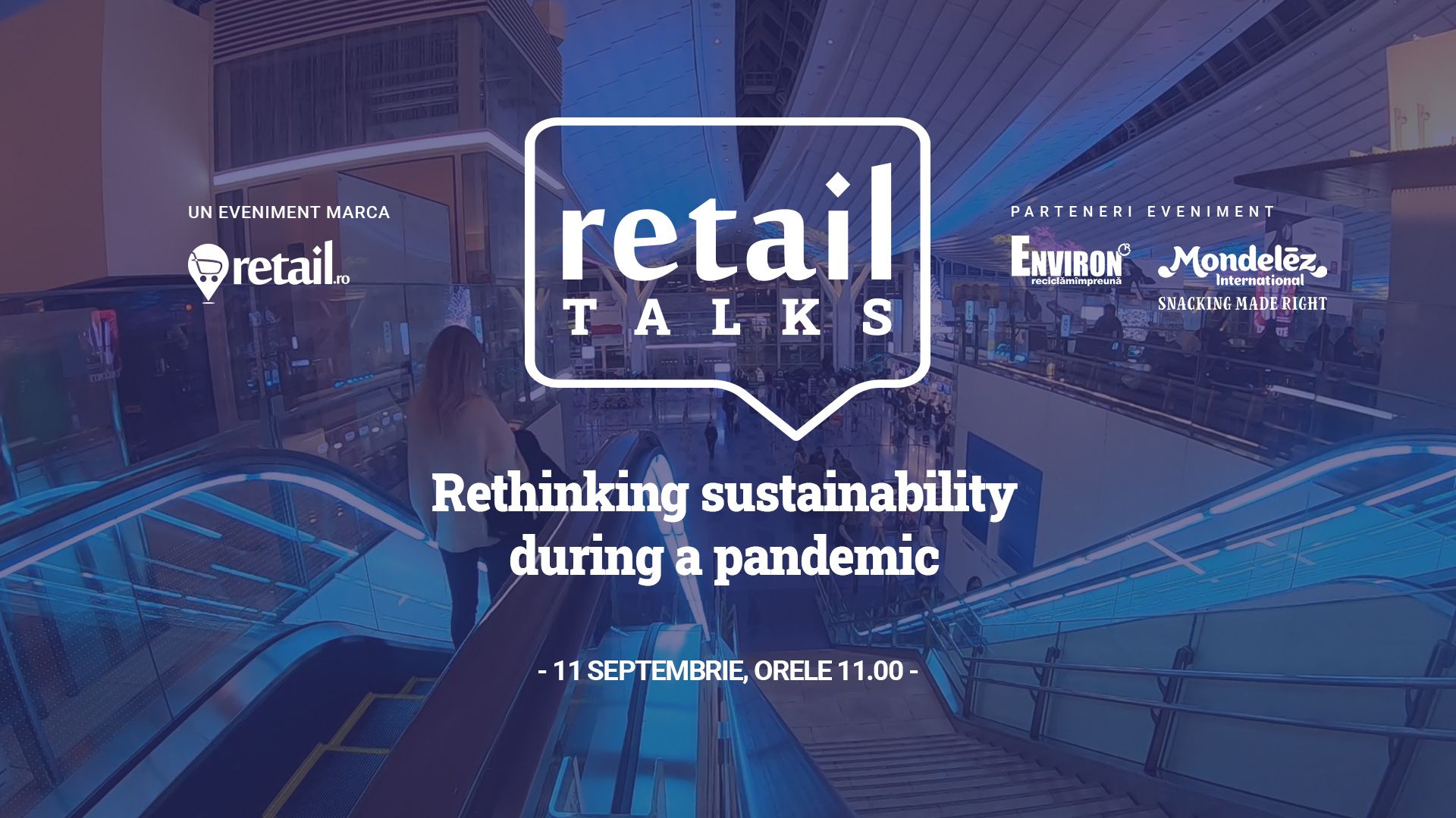 Webinar retailTalks: Rethinking sustainability during a pandemic vineri, 11 septembrie, de la ora 11:00