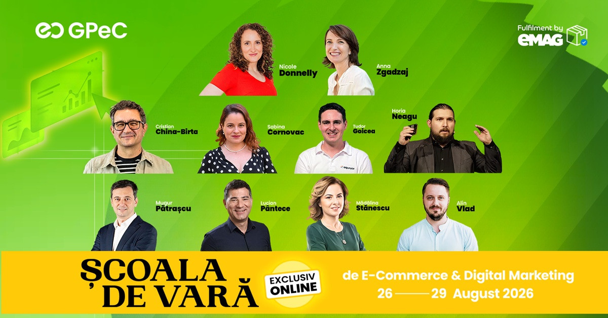 Școala de Vară GPeC 2026, online: 4 zile de know-how aplicat în E-Commerce & Digital Marketing, accesibilă de oriunde