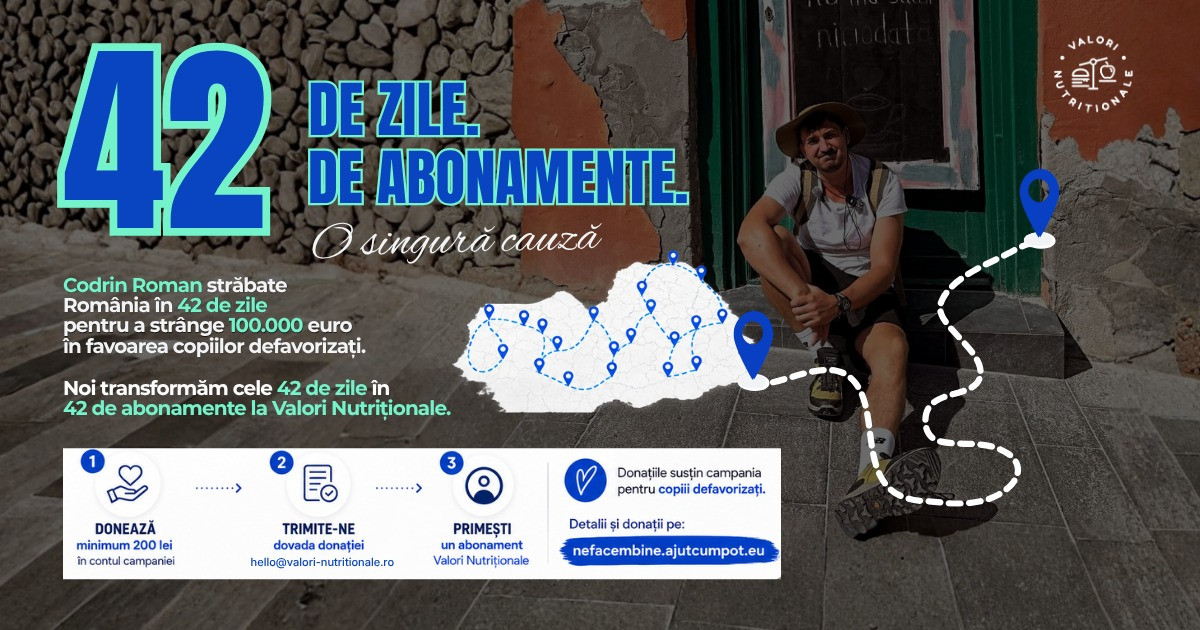 42 de zile fără bani, 42 de abonamente gratuite: Valori Nutriționale se alătură campaniei lui Codrin Roman pentru copiii care au nevoie de ajutor