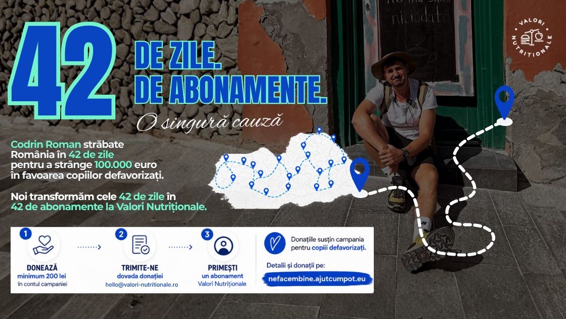 42 de zile fără bani, 42 de abonamente gratuite: Valori Nutriționale se alătură campaniei lui Codrin Roman pentru copiii care au nevoie de ajutor