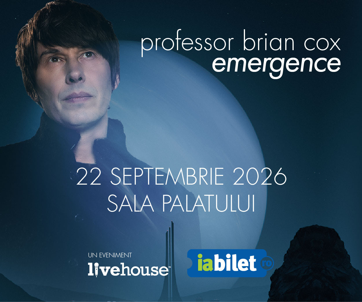 Doar 100 de bilete mai sunt disponibile pentru „Emergence”, show-ul profesorului Brian Cox de la Sala Palatului