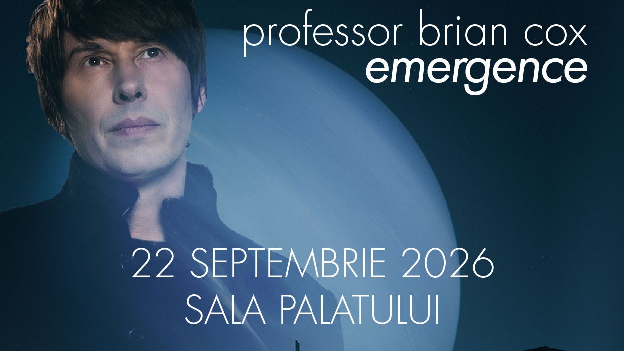 Doar 100 de bilete mai sunt disponibile pentru „Emergence”, show-ul profesorului Brian Cox de la Sala Palatului