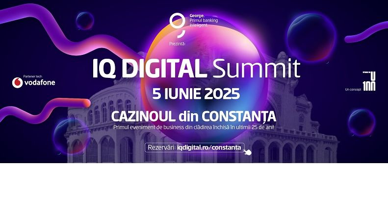 IQ DIGITAL Summit Constanța 2025: Unde viitorul digital al României prinde contur, de la banking la orașe-port inteligente