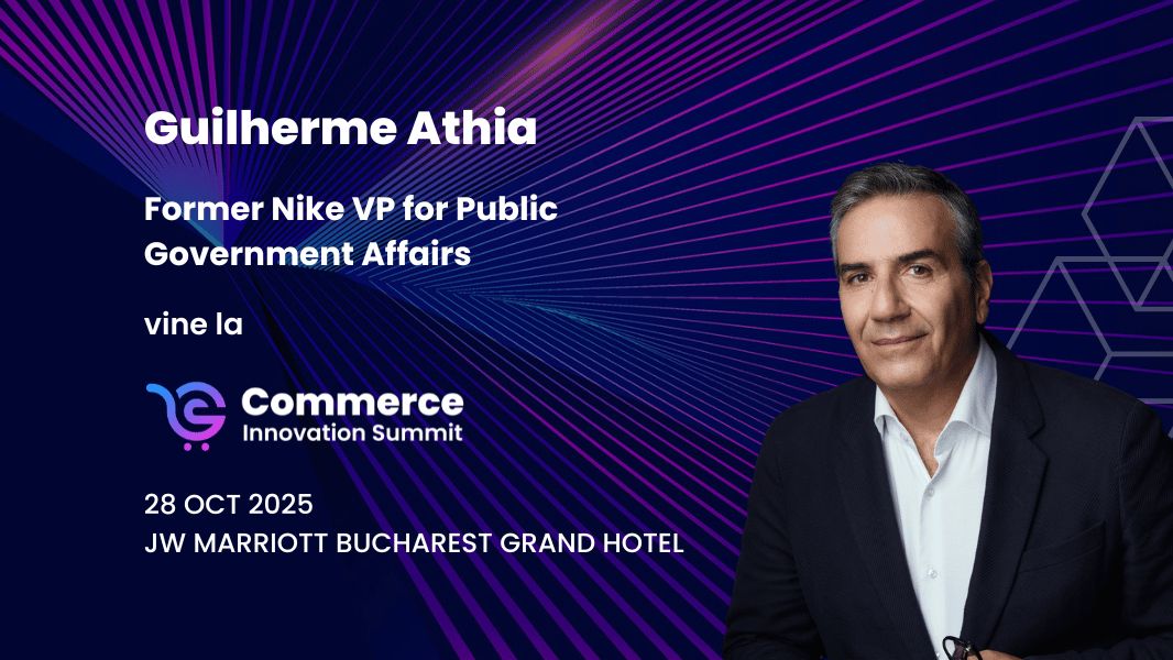 Un fost executiv Nike vine la Commerce Innovation Summit 2025: Fii parte din viitorul comerțului alimentat de inteligența artificială