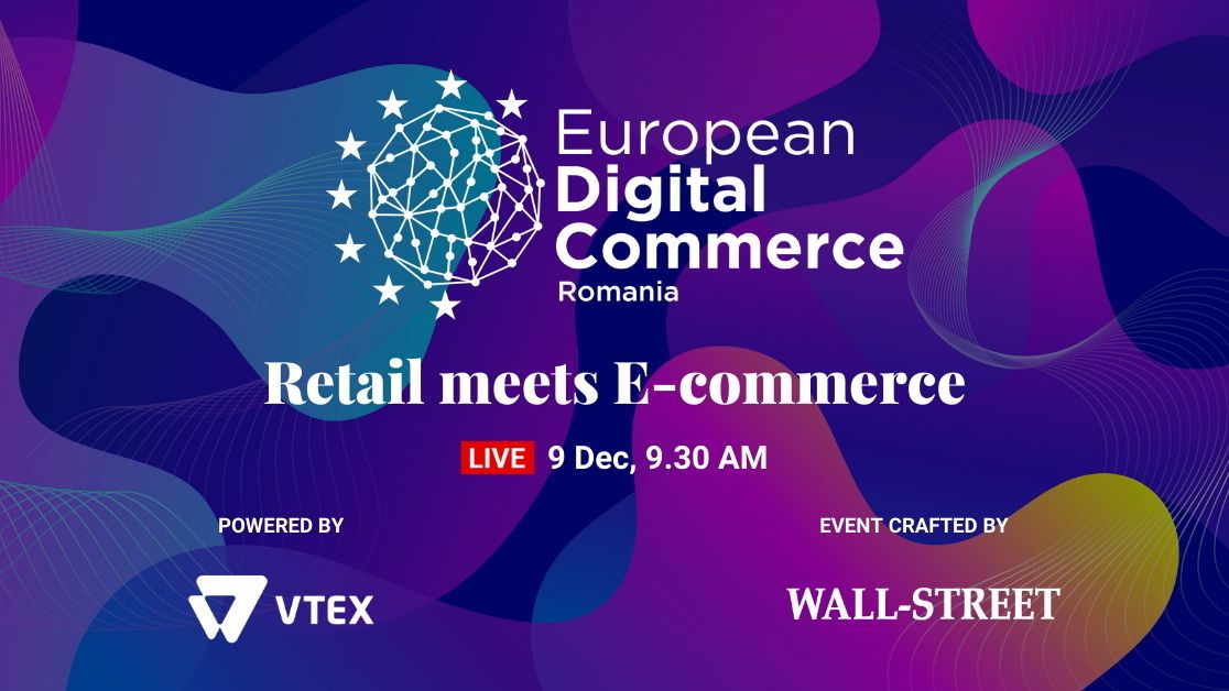 European Digital Commerce: Speakeri de top de la Vtex, Elefant.ro, Postis sau City Grill vin la eveniment