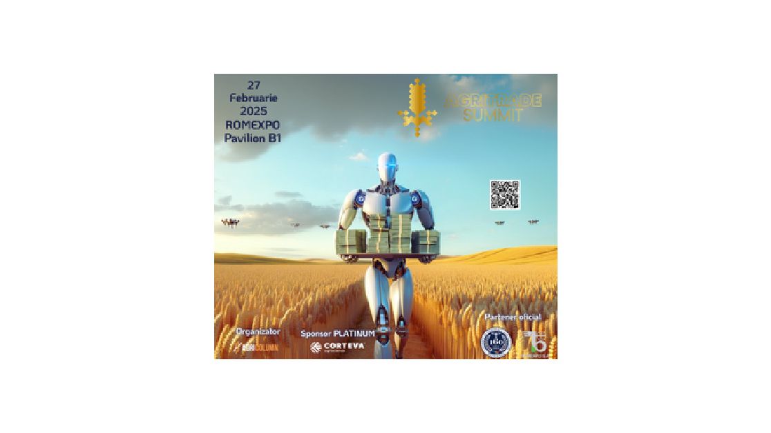 AGRI TRADE SUMMIT 2025 Editia a 3-a București, 27 februarie 2025, ROMEXPO, pavilionul B1, orele 9.00