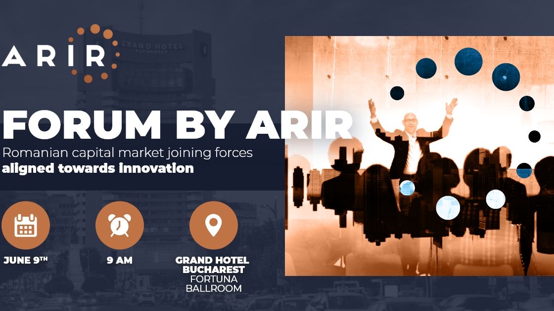 Forum by ARIR 2023: Piața de capital din România este invitată să discute premisele de creștere și inovație ale companiilor listate la bursă