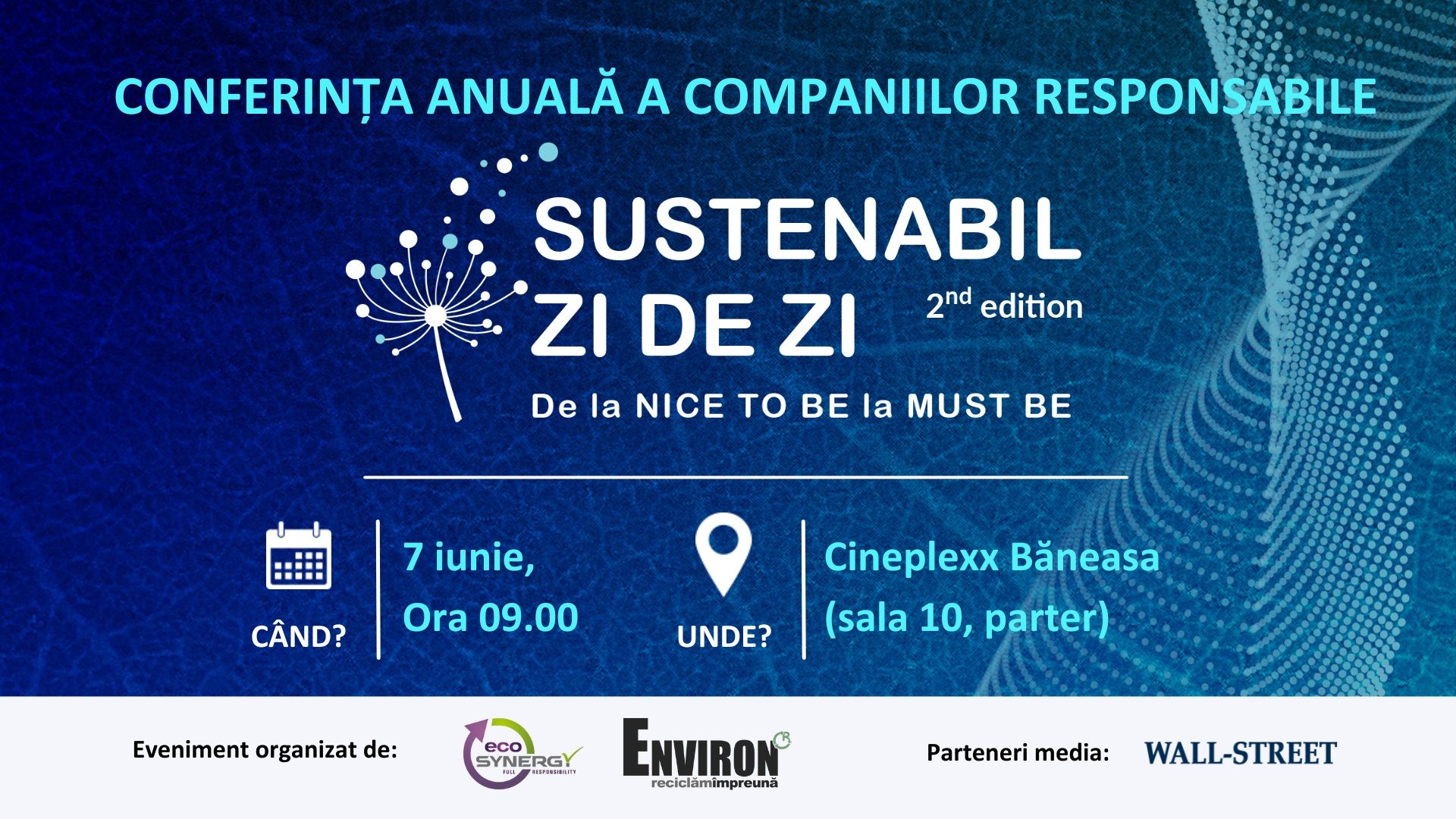 Cum să continuăm dezvoltarea fără a epuiza resursele Planetei. Află răspunsurile la SUSTENABIL ZI DE ZI – de la NICE TO BE la MUST BE, ediția a doua