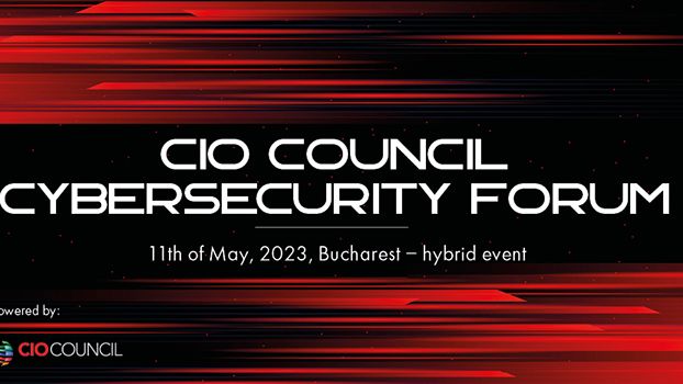 CIO COUNCIL CYBERSECURITY FORUM „The spectrum of threats on its highest speed” 11 mai 2023, NORD Events Center by Globalworth