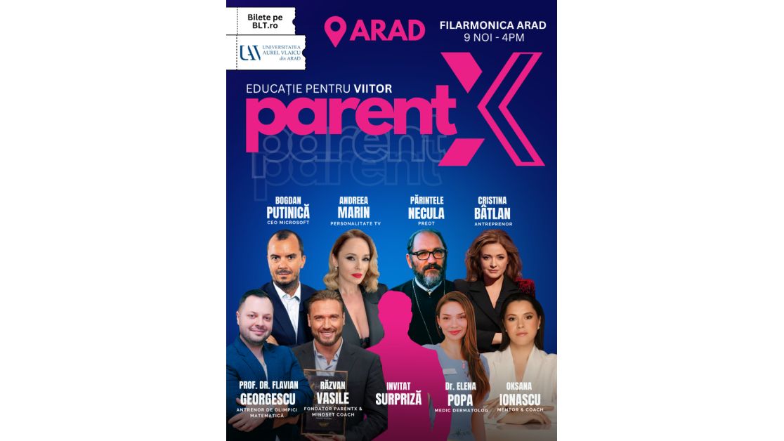 PARENTX- evenimentul care a revoluționat educația părinților și copiilor în România ajunge la Arad pe 9 noiembrie