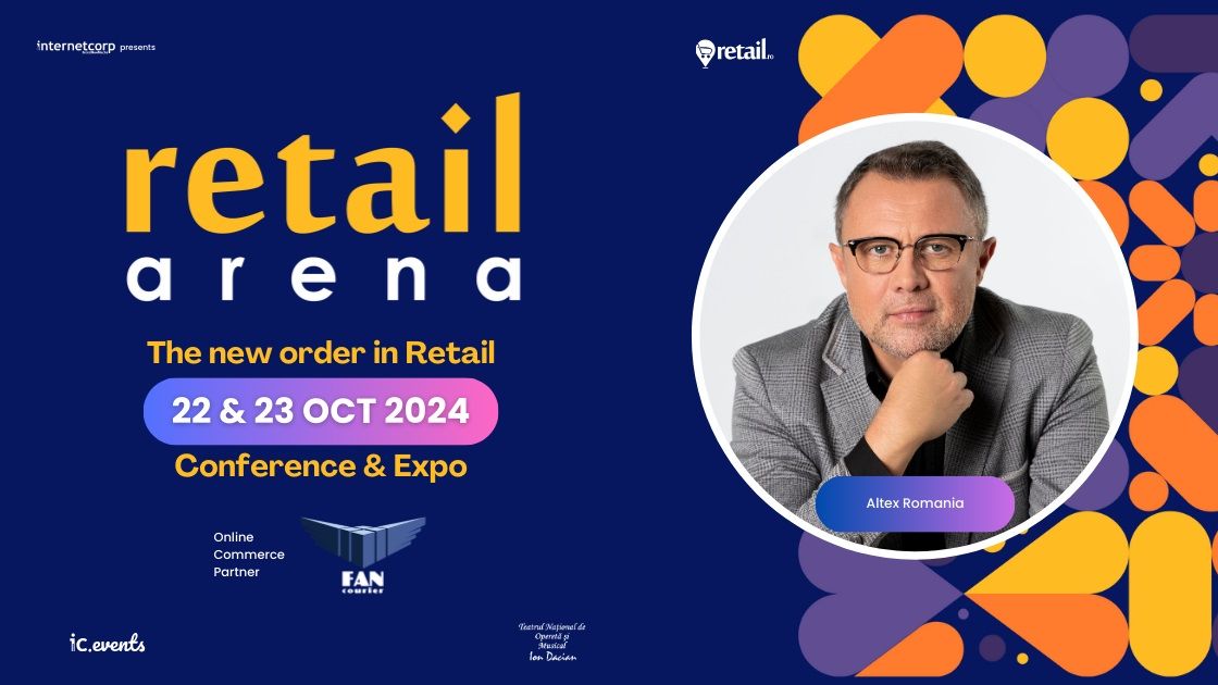 Se gândește Dan Ostahie la o expansiune în afara granițelor? Află răspunsul fondatorului Altex pe scena retailArena 2024
