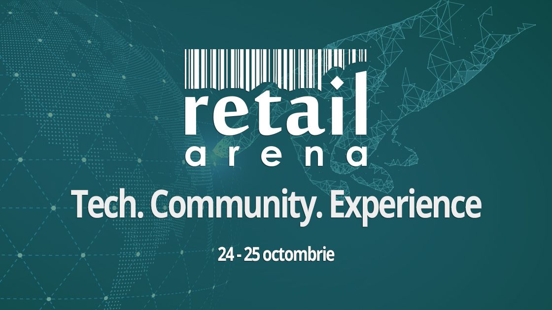 Evenimentul anului in retail: principalii speakeri, subiecte de interes si detalii despre retailArena 2018