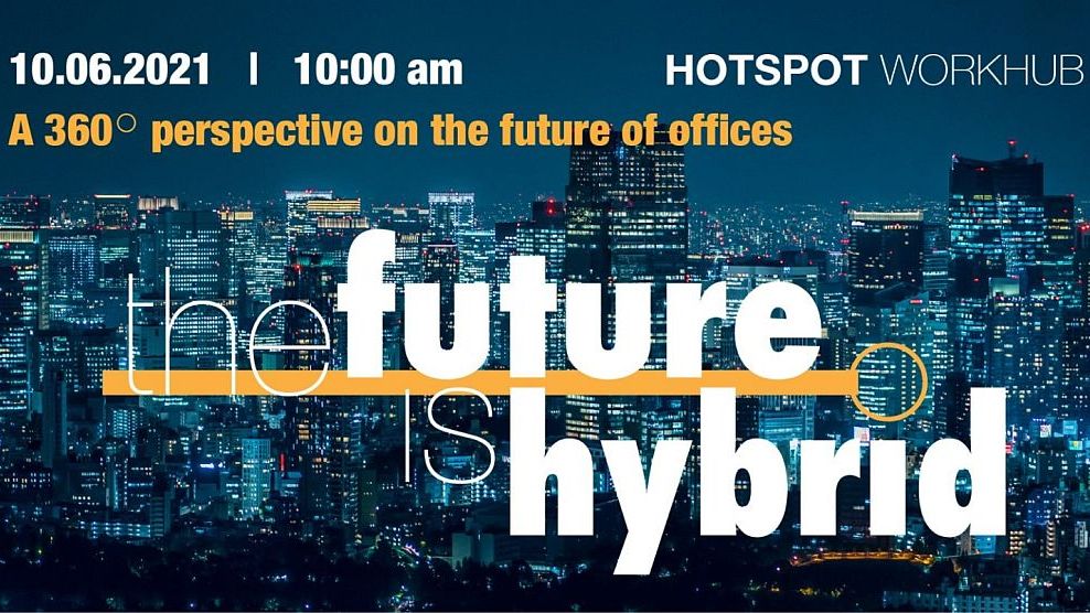 (P) HOTSPOT Workhub – The Future is Hybrid. Reinventarea spațiilor de lucru