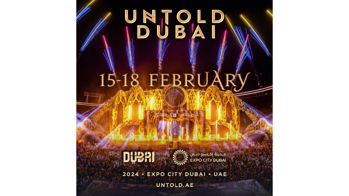 UNTOLD - Primul Mega Festival din Dubai va avea loc în perioada 15 - 18 februarie 2024, la Expo City Dubai