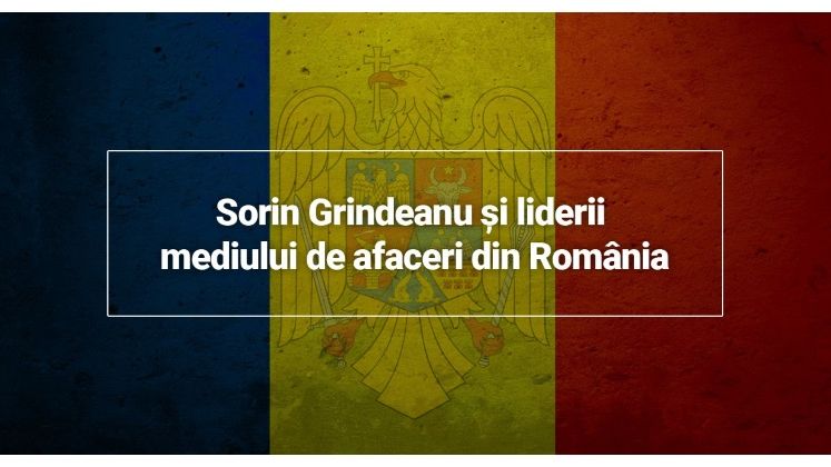 Oamenii de afaceri cu care ar trebui sa se consulte Premierul Romaniei