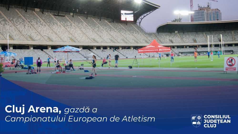 Cluj Arena va găzdui Campionatul European de Atletism