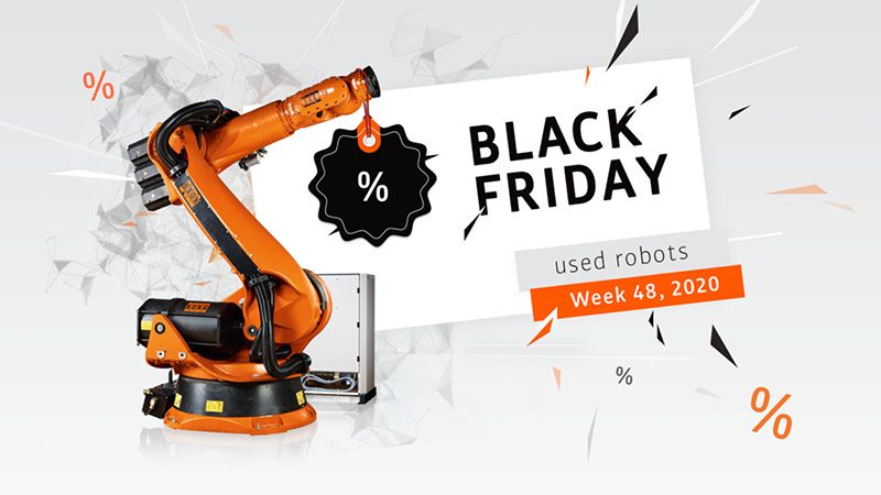 (P) Roboți KUKA second hand cu prețuri reduse de BLACK FRIDAY