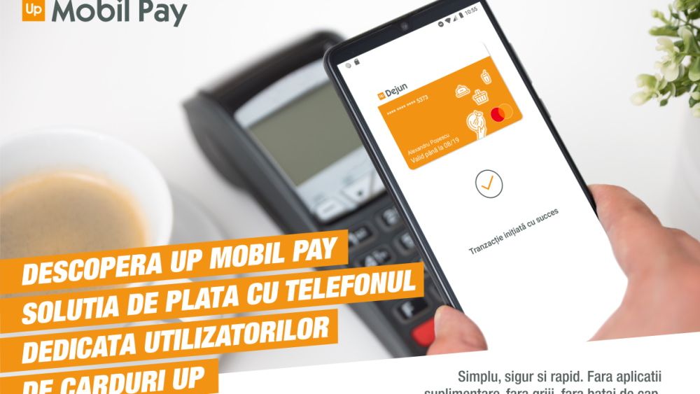 Up România lansează propria soluție de plată contactless cu telefonul, pe Android, denumită Up Mobil Pay