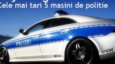 Supercaruri in slujba legii: Cele mai tari 5 masini de politie