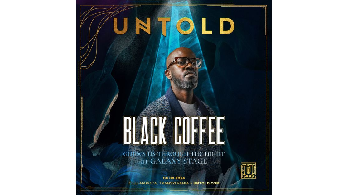 BLACK COFFEE, DJ-UL DESEMNAT MAN OF THE YEAR ÎN 2023, COMPLETEAZĂ LINEUP-UL EDIȚIEI 2024 A FESTIVALULUI UNTOLD