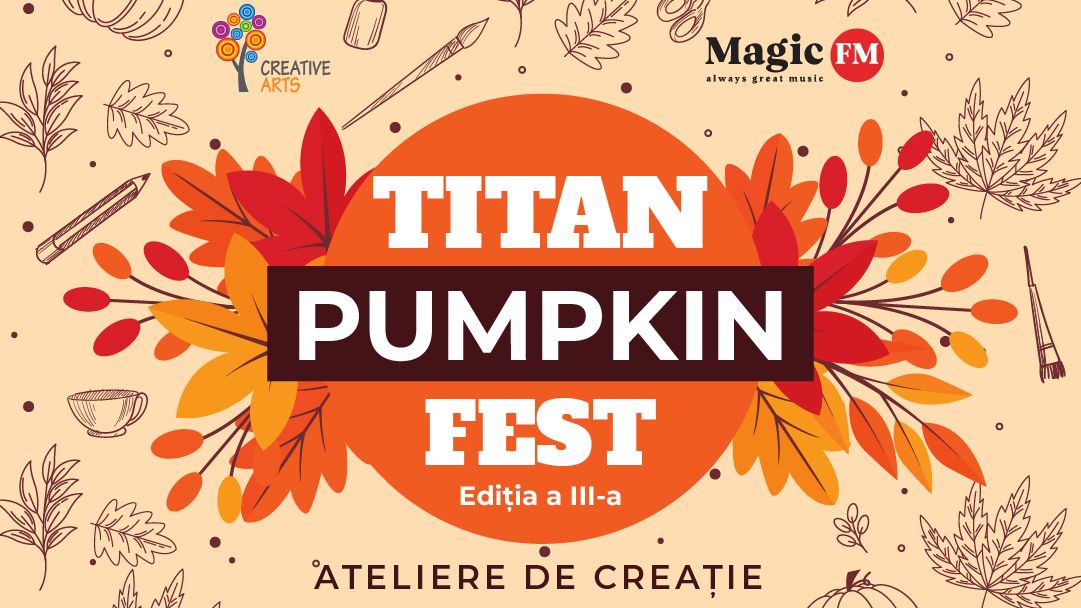 Titan Pumpkin Fest: sărbătoarea dovlecilor revine  între 17 și 19 octombrie, în Parcul Titan