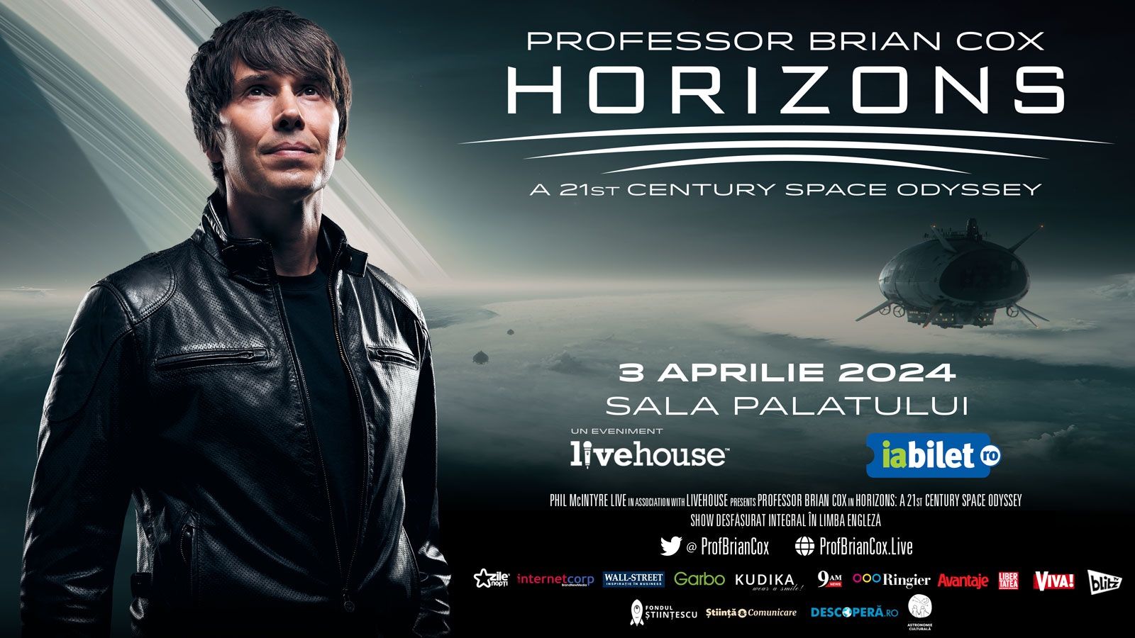 SPECTACOLUL Horizons – A 21st Century Space Odyssey SUSȚINUT DE PROFESSOR BRIAN COX LA BUCUREȘTI ESTE PESTE 40% VÂNDUT