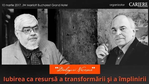(P) Iubirea ca resursa a transformarii si a implinirii, o intalnire eveniment cu Andrei Plesu si Gabriel Liiceanu