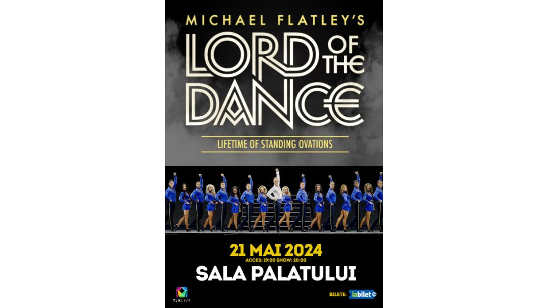 Lord of the Dance revine la București pe 21 mai 2024, cu un nou spectacol magic de dans