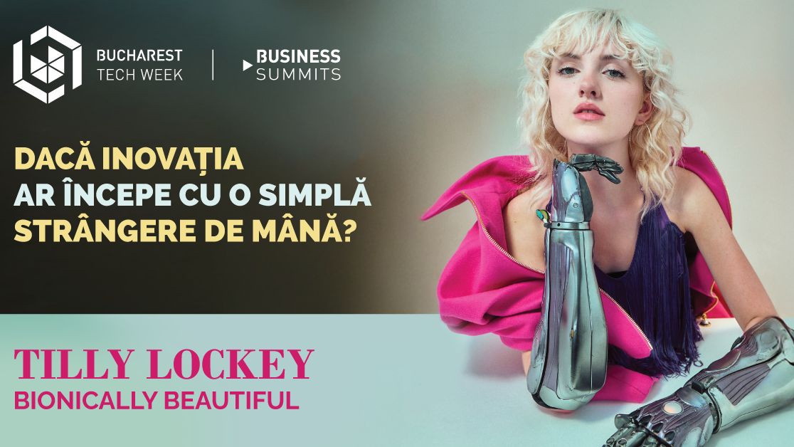 Tilly Lockey, influencerul cu brațe bionice, vine la Bucharest Tech Week