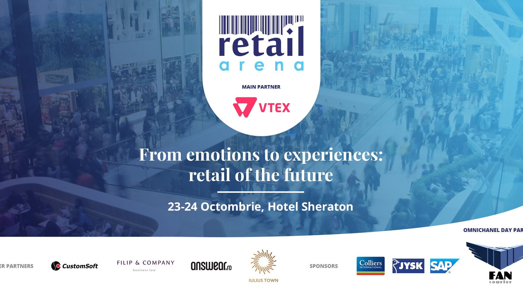 retailArena 2019 - de la emotii la experiente, in comertul viitorului