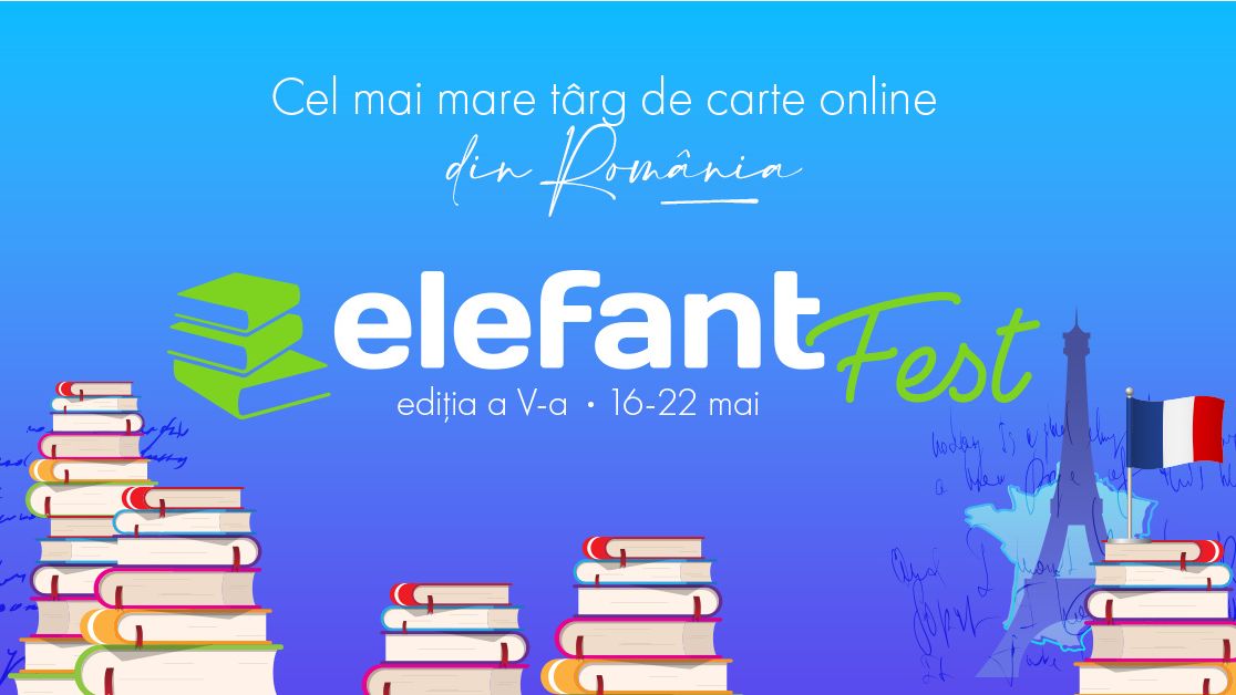 elefantFest, cel mai mare târg de carte, ajunge la a cincea ediție și așteaptă online peste un milion de vizitatori în perioada 16-22 mai 2022