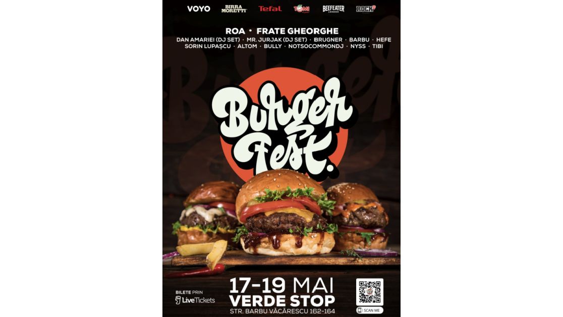 Cei mai buni burgeri din țară vin la BURGERFEST 2024 între 17 și 19 mai