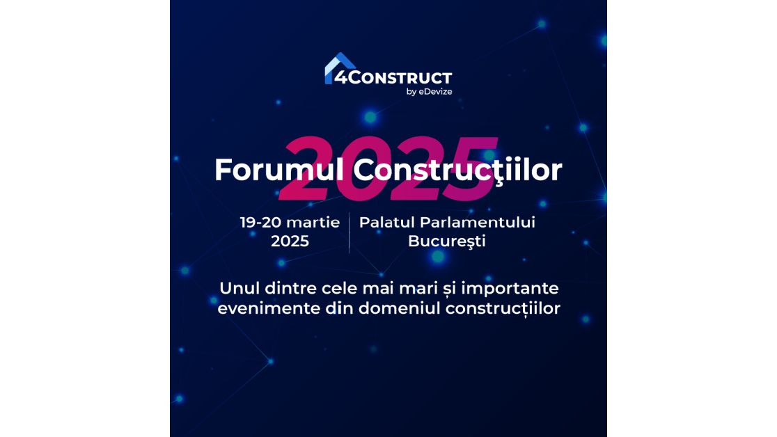 Forumul Construcțiilor 2025 – Ediția a IV-a