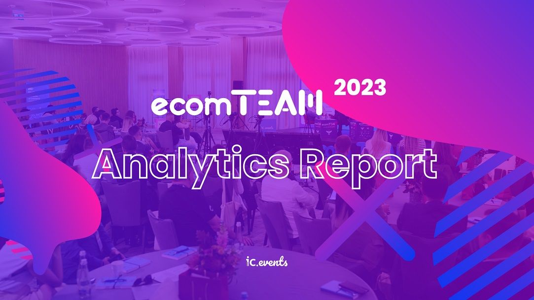 Raport ecomTEAM 2023: cum arată cifrele celei de-a 13-a ediții și când are loc ecomTEAM 2024