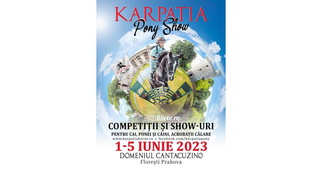 Karpatia Pony Show 2023: cinci zile de acțiune și distracție pentru întreaga familie pe Domeniul Cantacuzino, Florești!