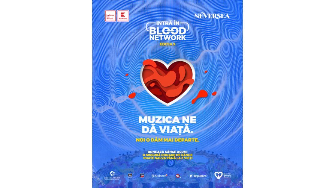 ÎNCEPE CAMPANIA BLOOD NETWORK! Salvează o viață, donează sânge și intri gratuit la UNTOLD sau Neversea