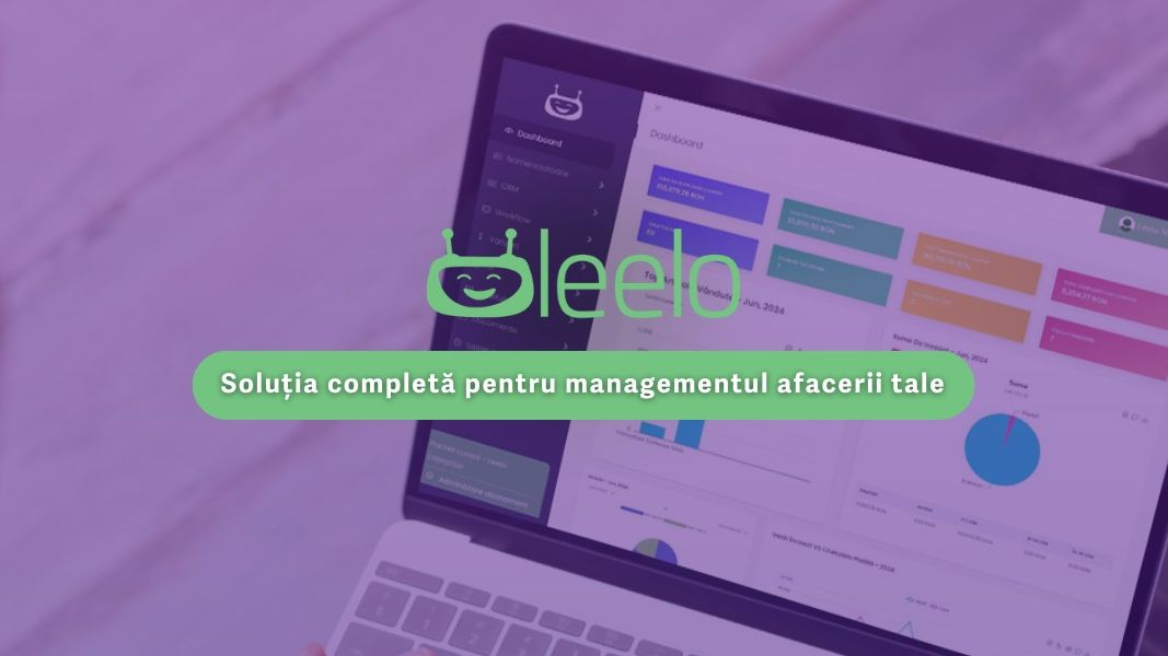 Leelo – soluția care eficientizează modul în care antreprenorii români își conduc afacerile