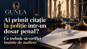 Ai primit citație la poliție într-un dosar penal? Ce trebuie să verifici înainte de audiere