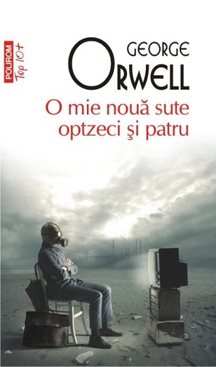 6. "O mie noua sute optzeci si patru", de George Orwell