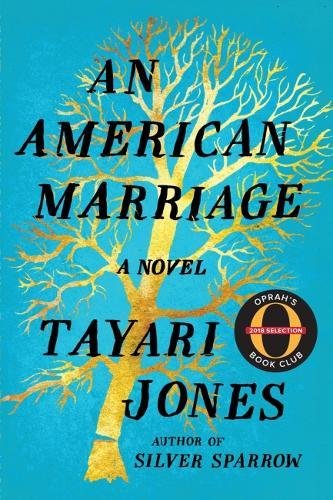 An American Marriage - Tayari Jones